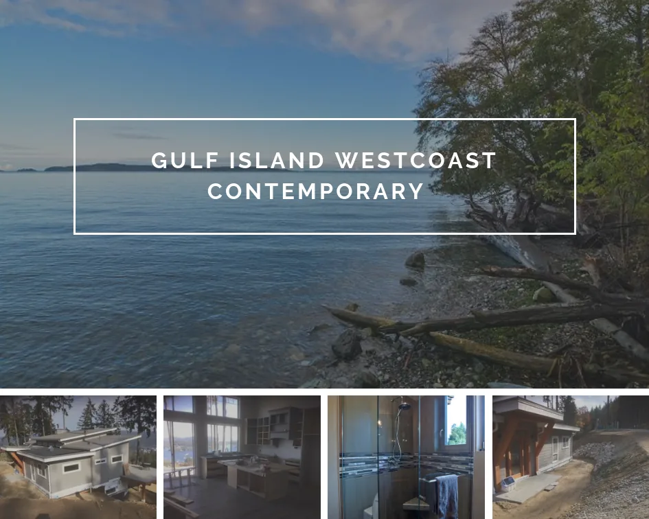 Gulf Island Westcoast Modern Contemporary