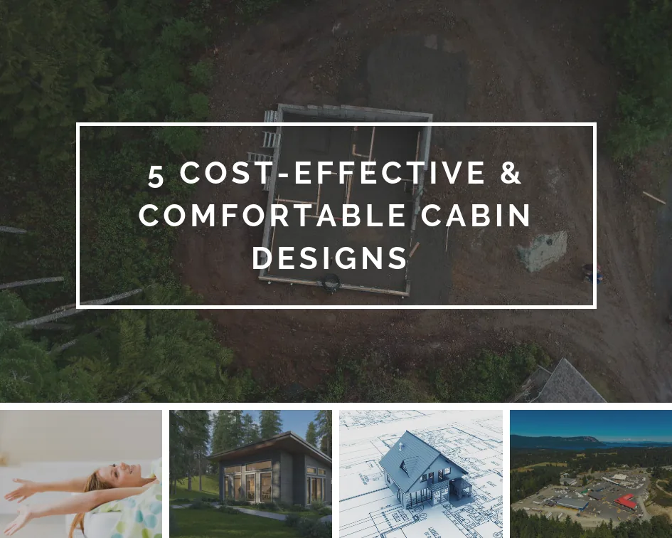 5 Cost-Effective & Comfortable Prefab Cabin Designs