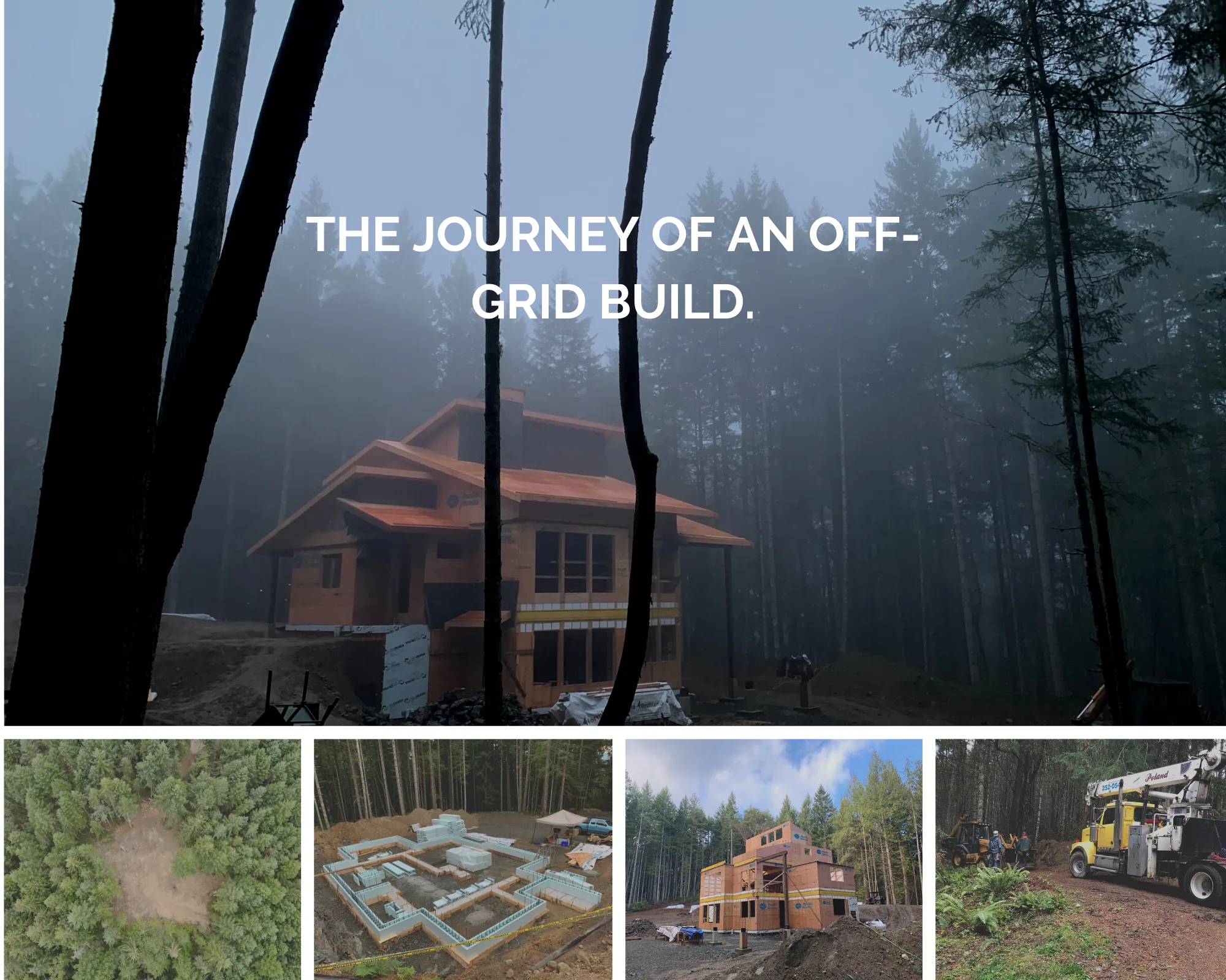 The journey of an Off-Grid Build-Cowichan Valley, BC