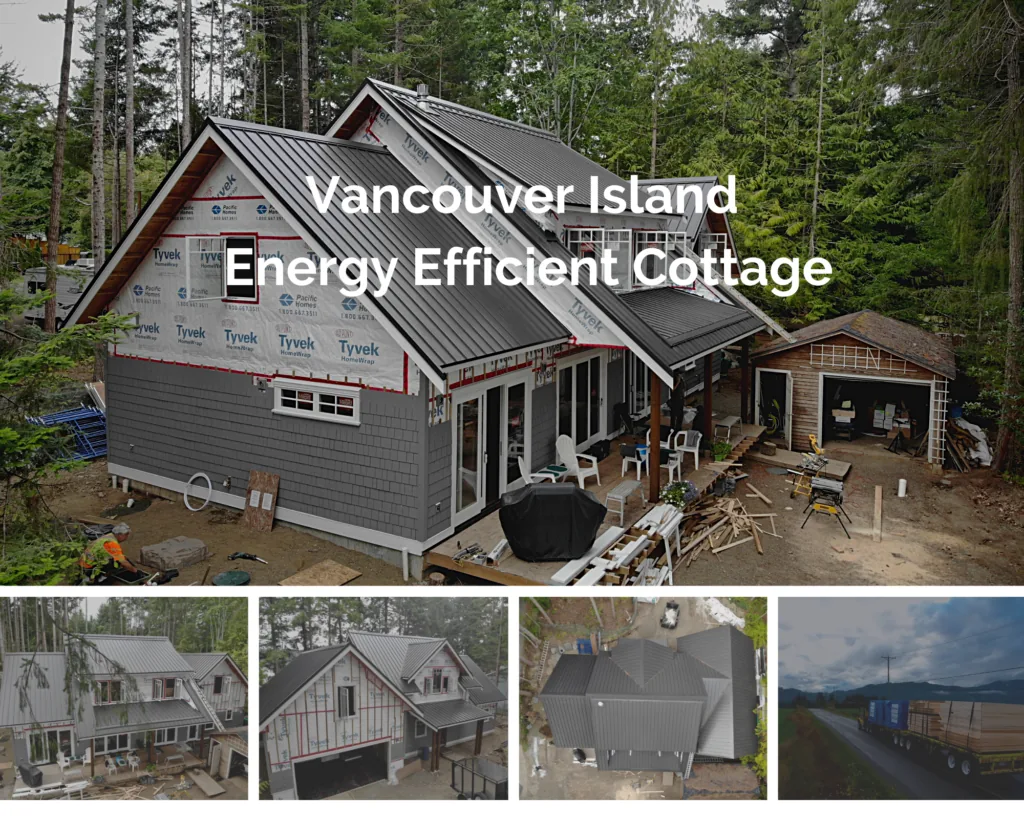 Vancouver Island Energy Efficient Cottage
