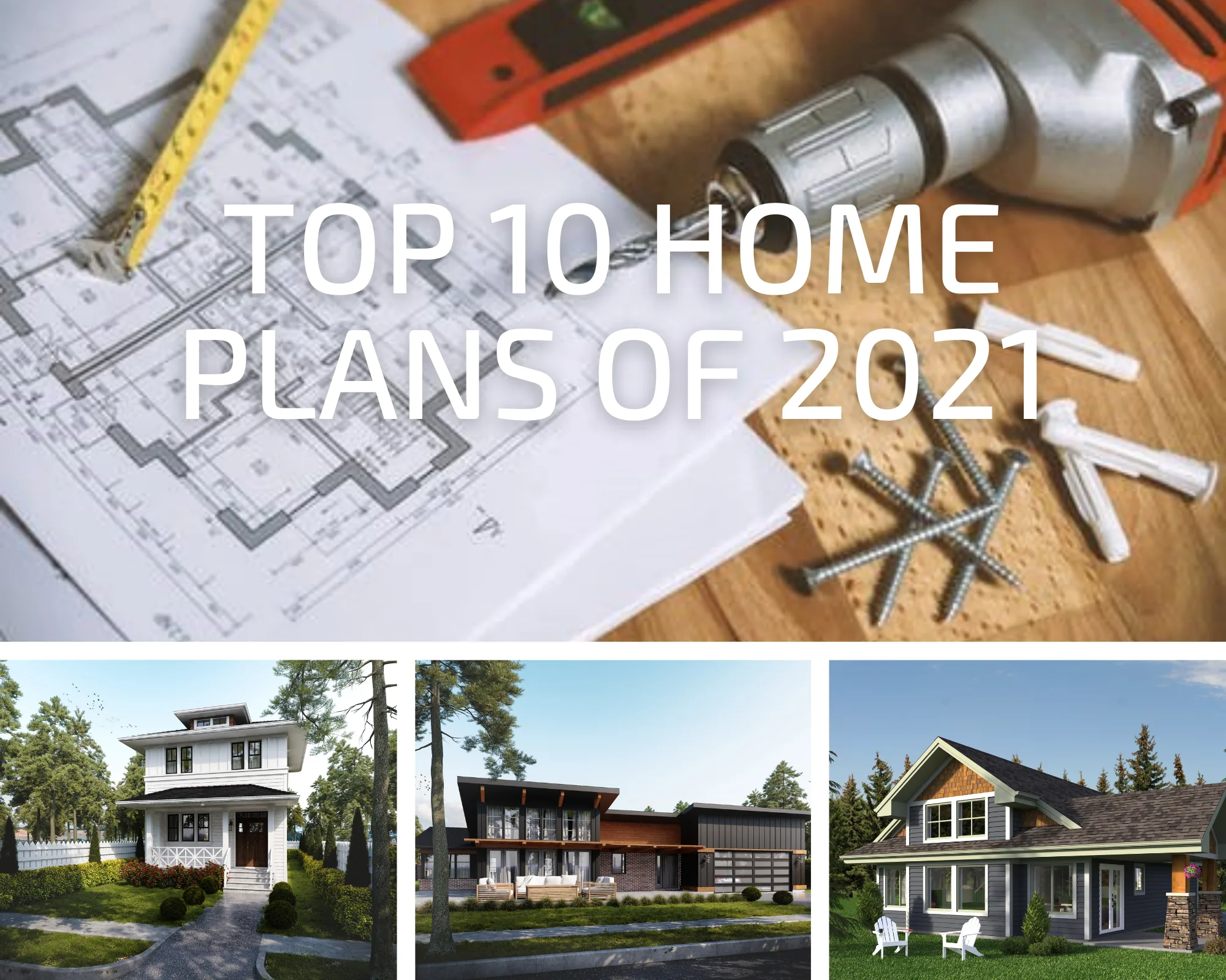 Top 10 Home Plans of 2021